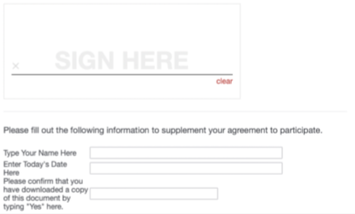An example form with a place for a signature followed by fields labeled "Type Your Name Here," "Enter Today's Date Here," and "Please confirm that you have downloaded a copy of this document by typing 'Yes' here."